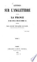 Lettres sur l'Angleterre et sur la France du mois d'Avril au mois de Novembre 1845