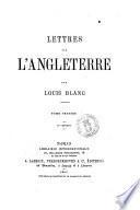 Lettres sur l'Angleterre par Louis Blanc