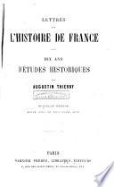 Lettres sur l'histoire de France