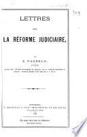 Lettres sur la réforme judiciaire