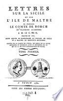 Lettres sur la Sicile et sur l'ile de Malthe ecrites en 1777. Pour servir de supplement au voyage en Sicile et a Malthe de Monsieur Brydonne
