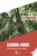 Levons-nous