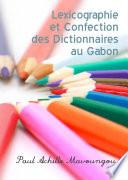 Lexicographie et confection des dictionnaires au Gabon