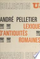 Lexique d'antiquités romaines