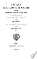 Lexique de la langue de Molière comparée à celle des écrivains de son temps
