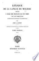 Lexique de la langue de Molière comparée à celle des écrivains de son temps