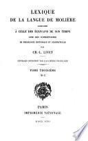 Lexique de la langue de Molière comparée à celle des écrivains de son temps