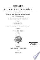 Lexique de la langue de Molière comparée à celle des écrivains de son temps