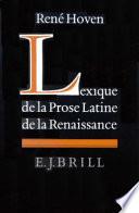 Lexique de La Prose Latine de La Renaissance: