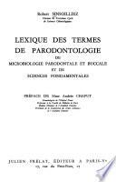 Lexique des termes de parodontologie, de microbiologie parodontale et buccale, et de sciences fondamentales
