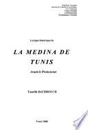 Lexique historique de la medina de Tunis avant le Protectorat
