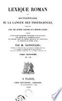 Lexique roman ou Dictionnaire de la langue des troubadours: D-K