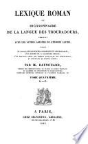 Lexique roman ou Dictionnaire de la langue des troubadours: L-P