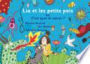 Lia et les petits pois ou C'est quoi le cancer ? - version maman est malade