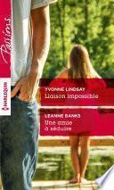 Liaison impossible - Une amie à séduire