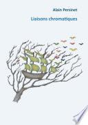 Liaisons chromatiques