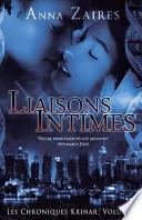 Liaisons Intimes (les Chroniques Krinar