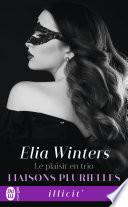 Liaisons plurielles (Tome 2) - Le plaisir en trio