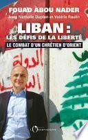 Liban : les défis de la liberté