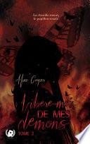 Libère-moi de mes démons - Tome 2