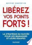 Libérez vos points forts !