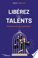 Libérez vos talents