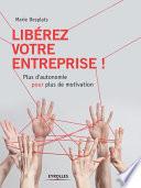 Libérez votre entreprise !