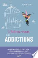 Libérez-vous des addictions