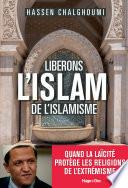 Libérons l'Islam de l'islamisme
