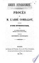 Liberté d'enseignement. Procès de M. l'abbé Combalot