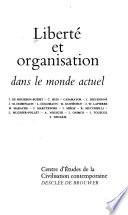 Liberté et organisation dans le monde actuel