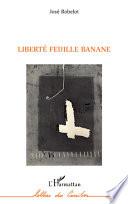 Liberté Feuille Banane