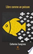 Libre comme un poisson