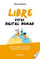 Libre d'être digital nomad