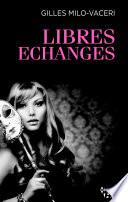 Libres échanges