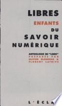 Libres enfants du savoir numérique