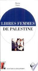 Libres femmes de Palestine