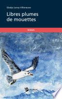 Libres plumes de mouettes