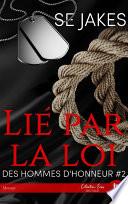 Lié par la loi