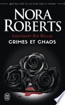 Lieutenant Eve Dallas - Crimes et chaos
