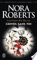 Lieutenant Eve Dallas - Crimes sans fin