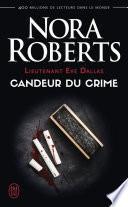 Lieutenant Eve Dallas (Tome 24) - Candeur du crime