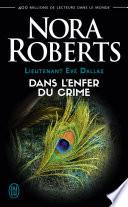 Lieutenant Eve Dallas (Tome 33,5) - Dans l'enfer du crime