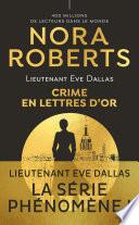 Lieutenant Eve Dallas (Tome 50) - Crime en lettres d'or