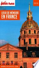 LIEUX DE MÉMOIRE EN FRANCE 2018 Petit Futé