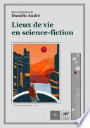 Lieux de vie en science-fiction