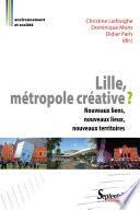 Lille, métropole créative ?
