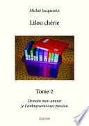 Lilou chérie - Tome 2