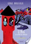 Lina et la forêt des sortilèges T02 Le chemin maléfique