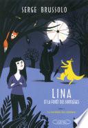 Lina et la forêt des sortilèges tome 1: La Tombola des Démons